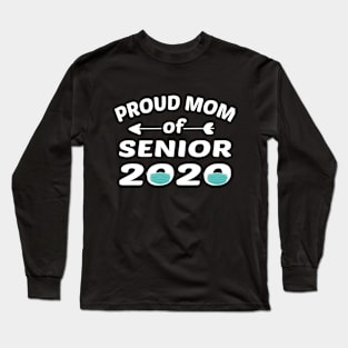 Proud Mom of senior Long Sleeve T-Shirt